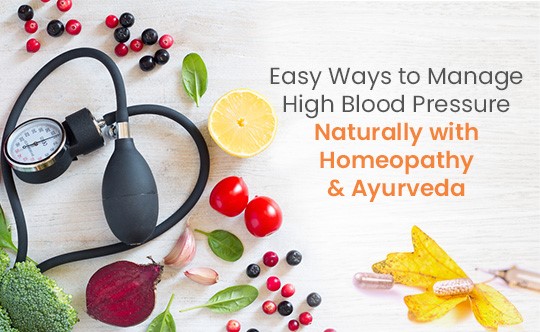 Manage High Blood Pressure Naturally With Homeopathy And Ayurveda For ...