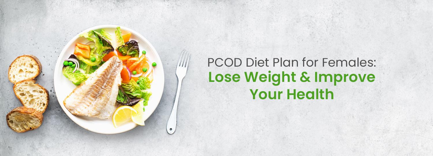 pcod-diet-plan-for-females-lose-weight-and-improve-your-health