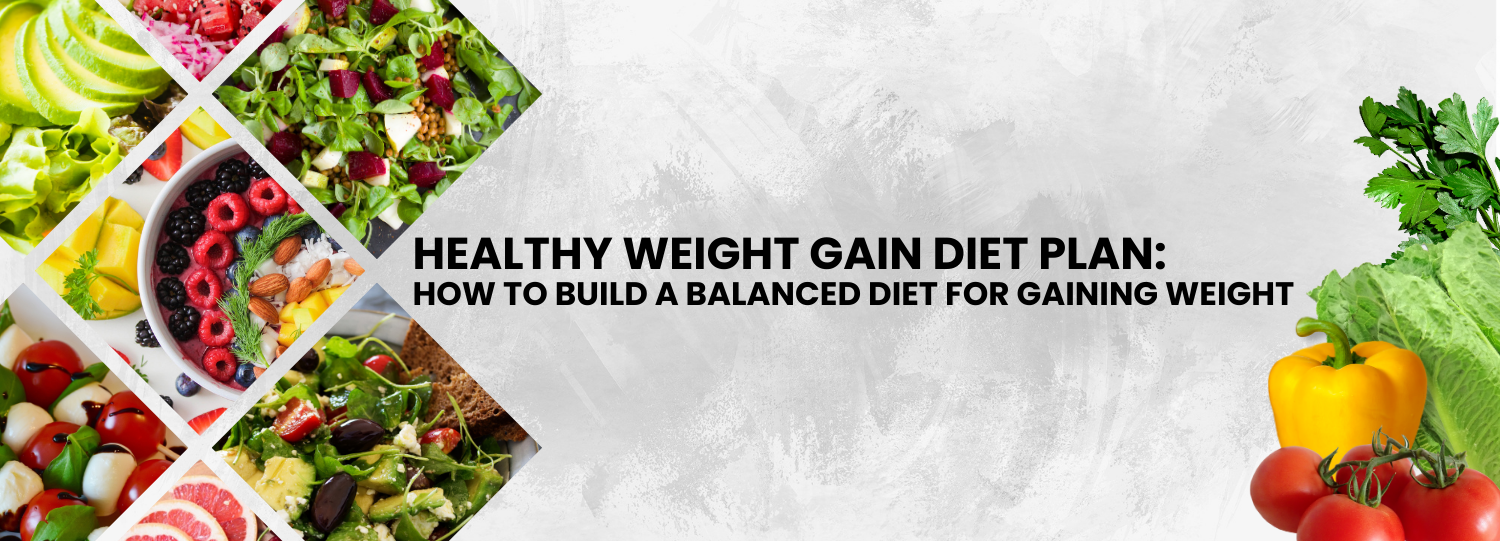 Healthy Weight Gain Diet Plan